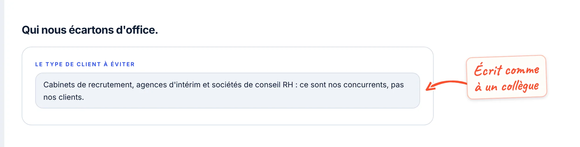 Le champ « Le type de client à éviter », rempli : cabinets de recrutement, agences d'intérim et sociétés de conseil RH, ce sont nos concurrents, pas nos clients.