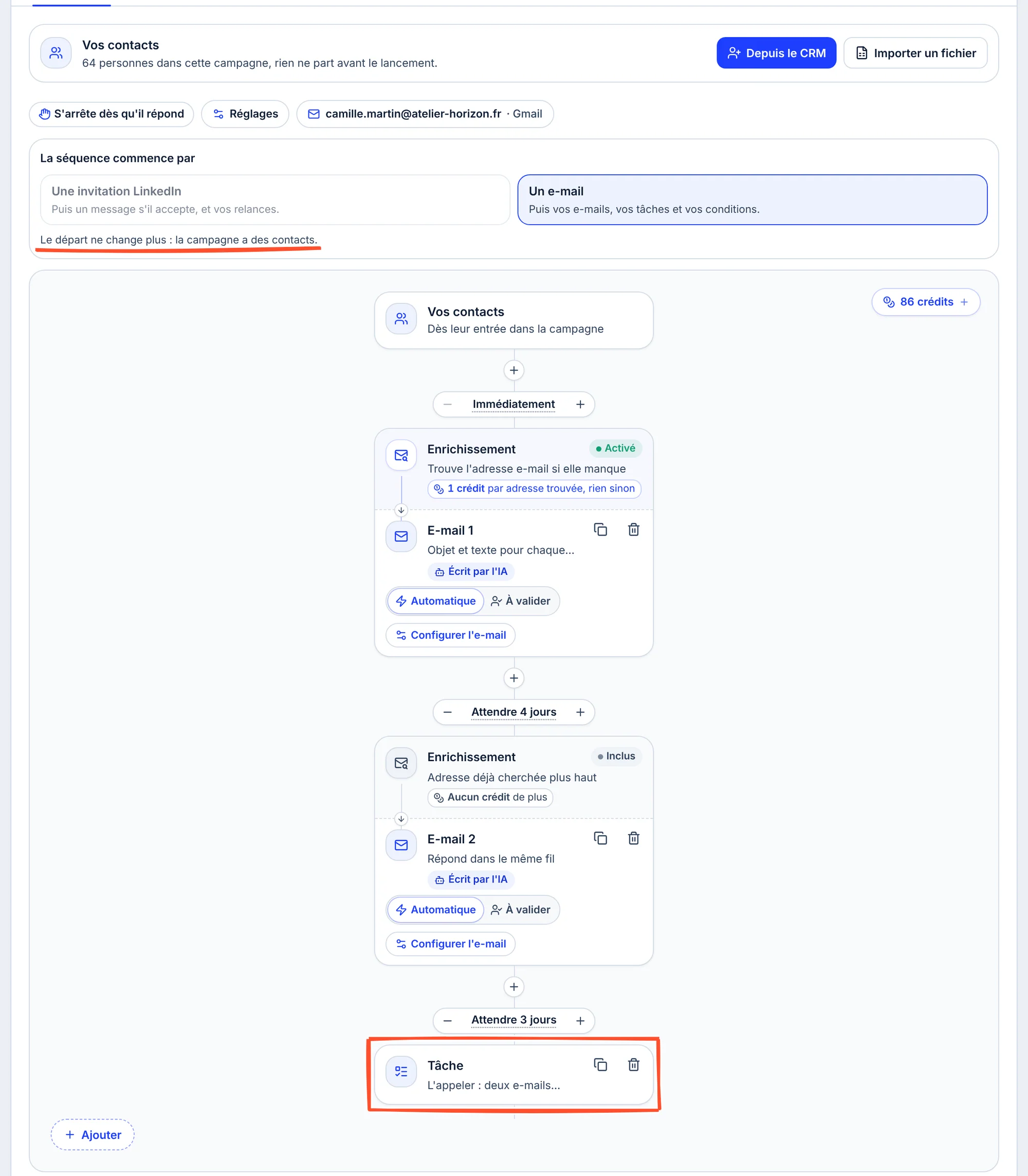Séquence de la campagne Salon Global Industrie : 64 personnes dans cette campagne ; La séquence commence par Un e-mail, avec la mention Le départ ne change plus : la campagne a des contacts, soulignée ; puis Vos contacts, dès leur entrée dans la campagne ; E-mail 1 immédiatement, avec la recherche d'adresse ; E-mail 2 quatre jours plus tard, qui répond dans le même fil ; et une tâche encadrée, L'appeler : deux e-mails sans réponse, trois jours après.