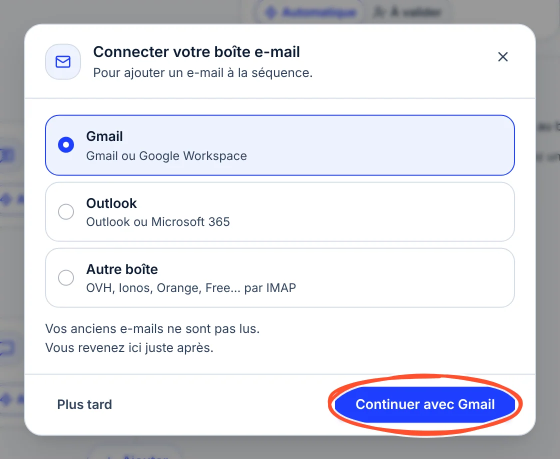 Fenêtre Connecter votre boîte e-mail : Gmail sélectionné, Outlook et Autre boîte, puis le bouton Continuer avec Gmail entouré.