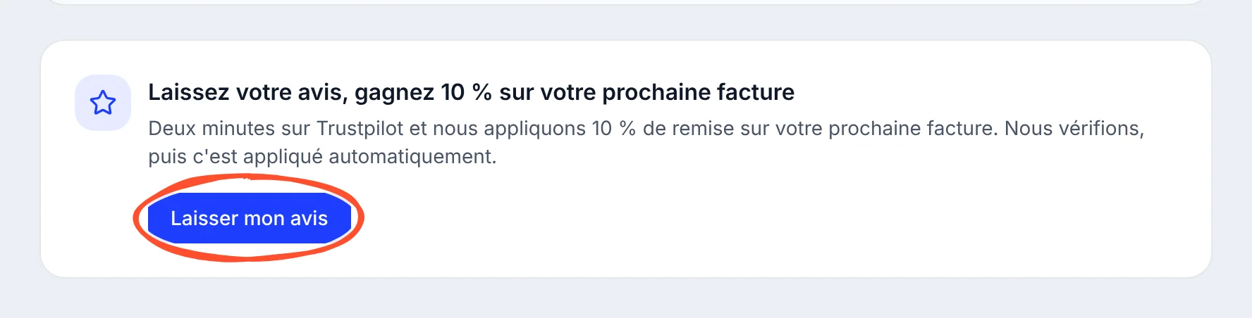 Carte Laissez votre avis, gagnez 10 % sur votre prochaine facture, avec le bouton Laisser mon avis entouré.