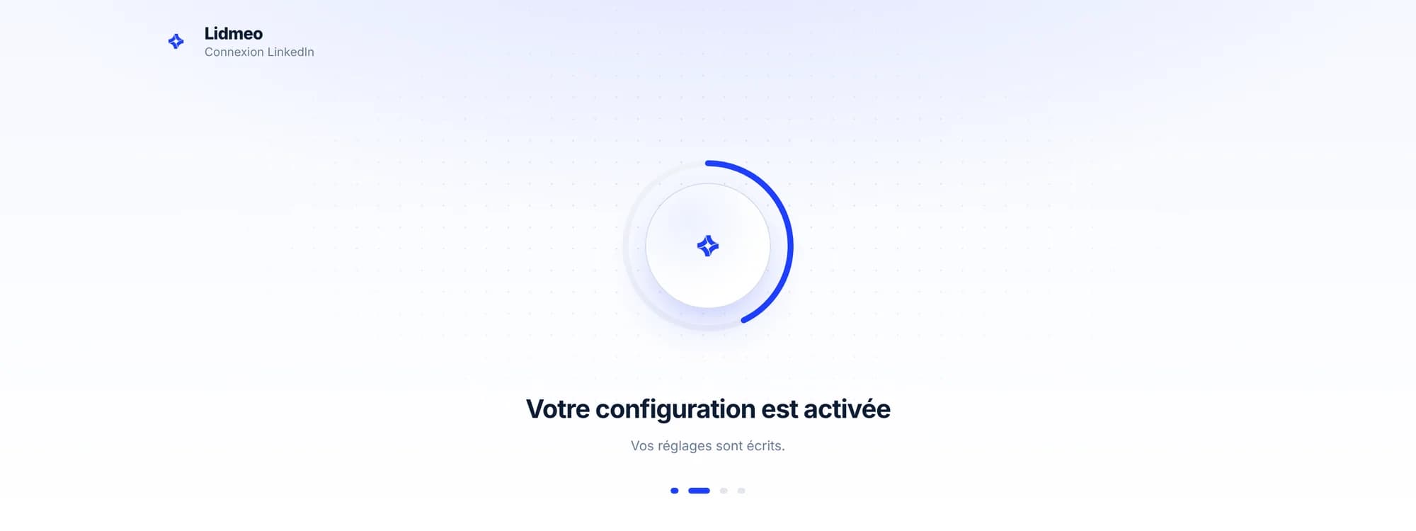 Écran d'activation avec un anneau de progression et la phase « Votre configuration est activée »