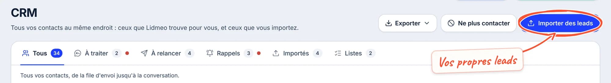L'en-tête du CRM avec les boutons Exporter, Ne plus contacter et Importer des leads, ce dernier entouré.