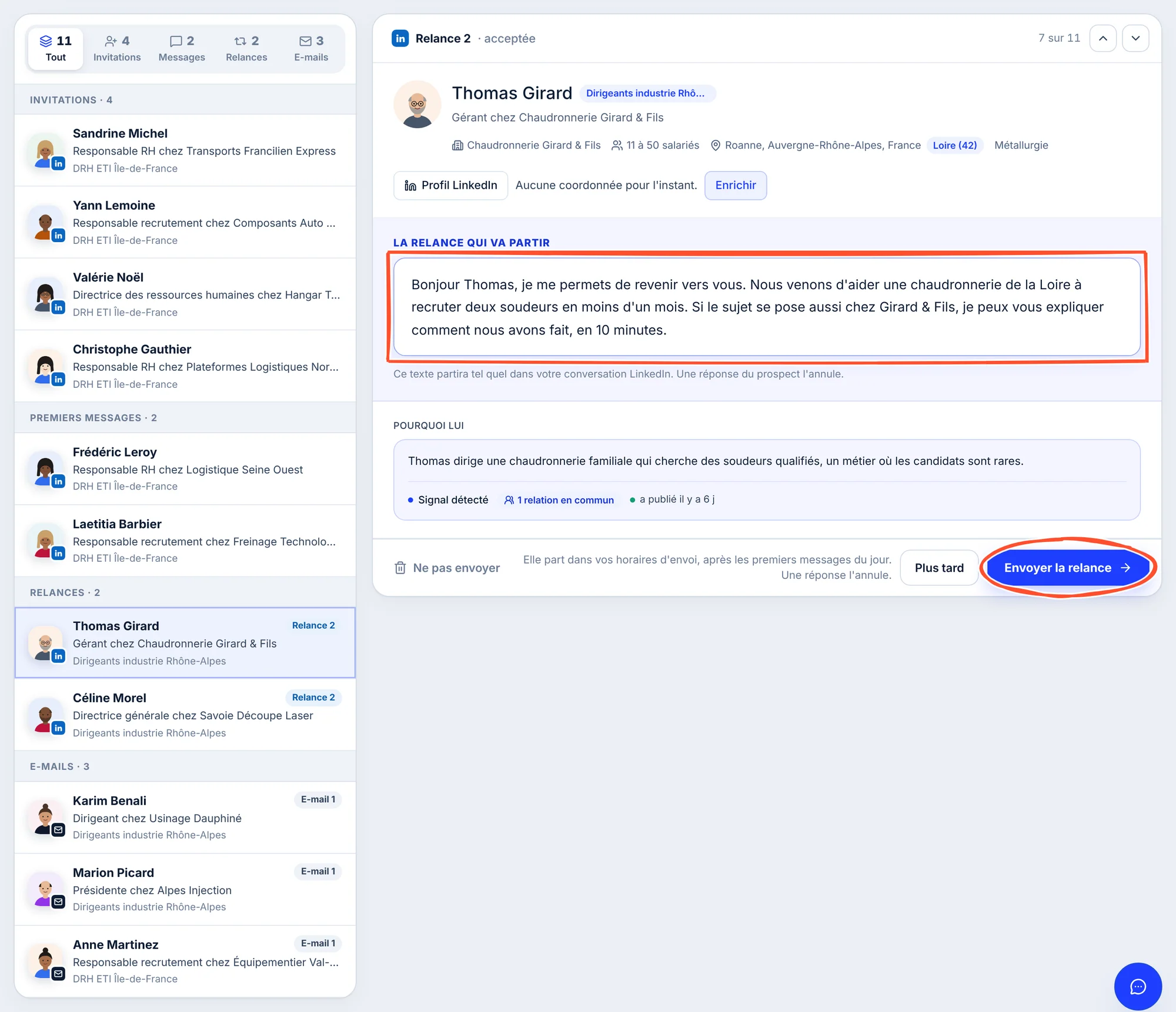 La relance 2 de Thomas Girard à valider : la zone « La relance qui va partir » est encadrée, avec la mention « Ce texte partira tel quel dans votre conversation LinkedIn. Une réponse du prospect l'annule. », et le bouton « Envoyer la relance » est entouré.